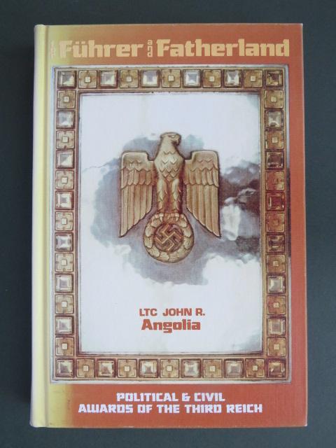 For Fuhrer and Fatherland Political & Civil Awards of the Third Reich