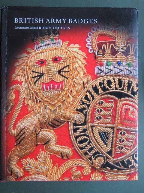 British Military Badges by Lieutenant Colonel Robin Hodges